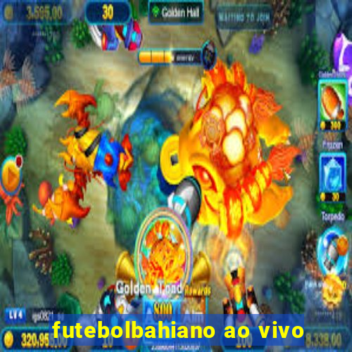 futebolbahiano ao vivo